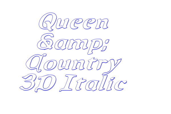 Queen & Country 3D Italic Font