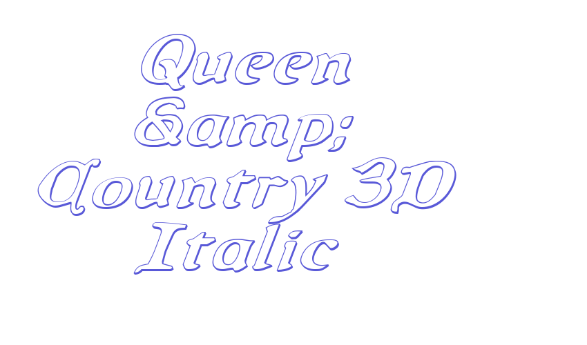 Queen & Country 3D Italic Font Download