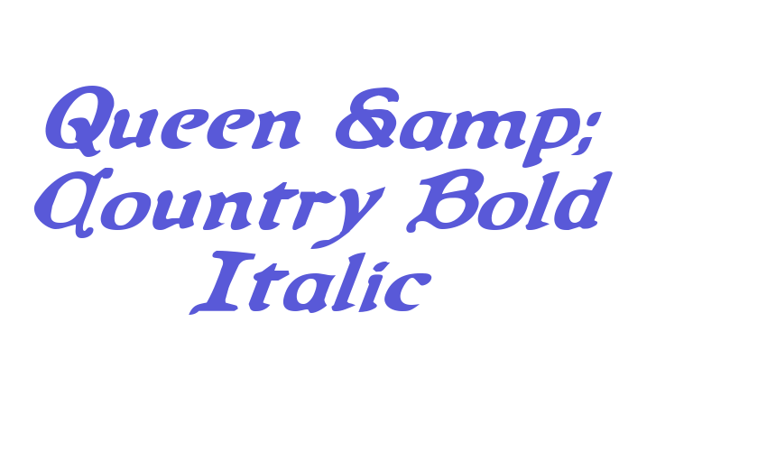 Queen & Country Bold Italic Font Download