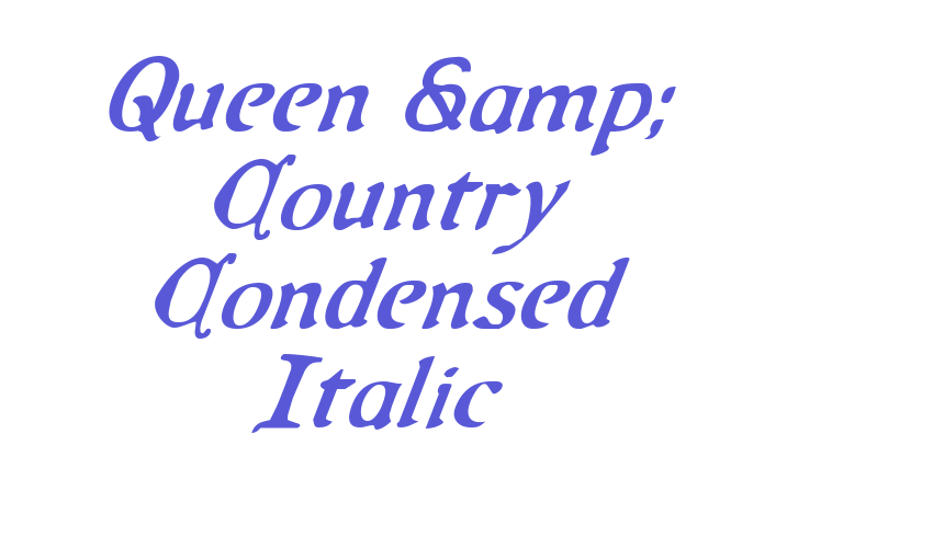 Queen & Country Condensed Italic Font Download