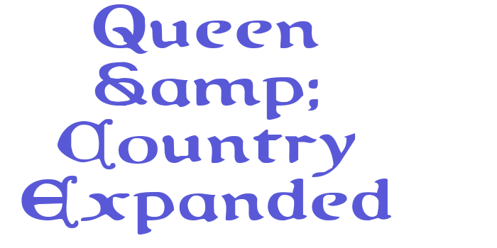 Queen & Country Expanded Font Download