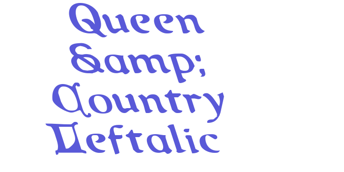 Queen & Country Leftalic Font Download