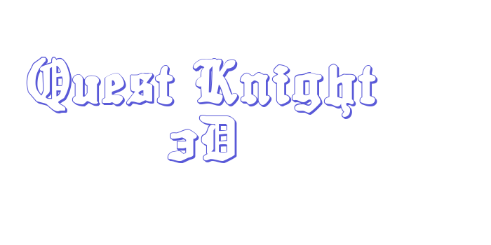 Quest Knight 3D Font Download