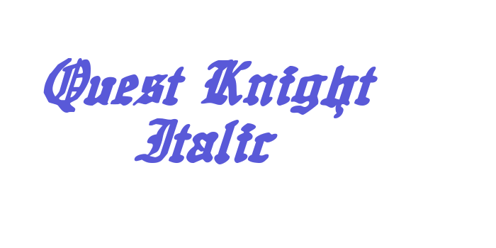 Quest Knight Italic Font Download