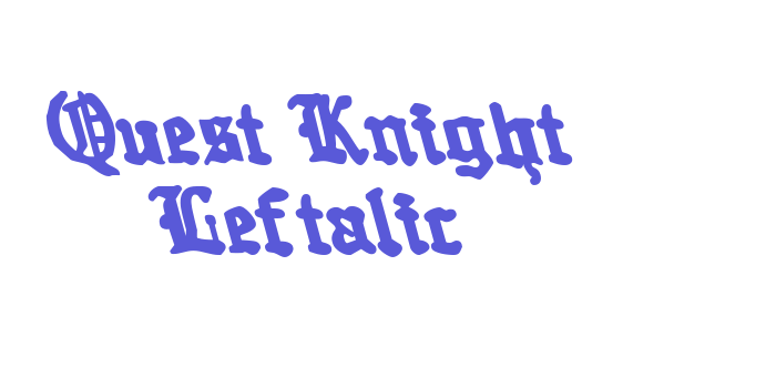 Quest Knight Leftalic Font Download