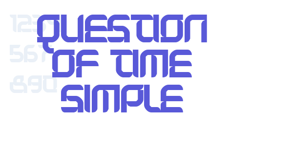 Question of time simple font free