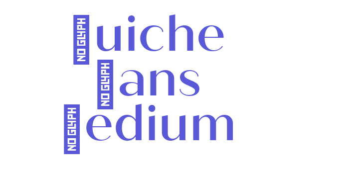 Quiche Sans Medium Font