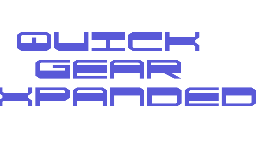 Quick Gear Expanded Font