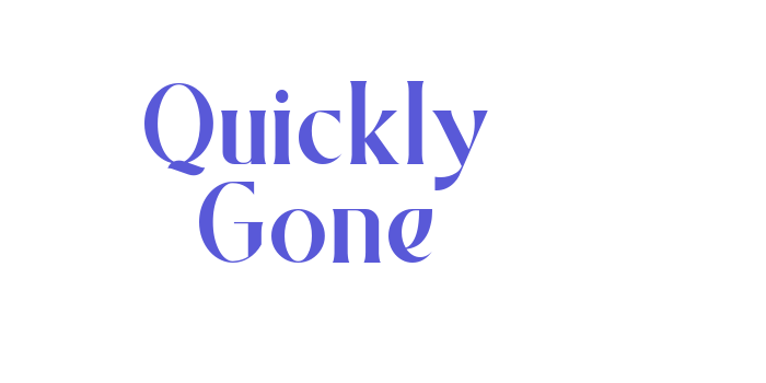 Quickly Gone Font