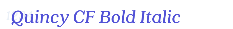 Quincy CF Bold Italic-font