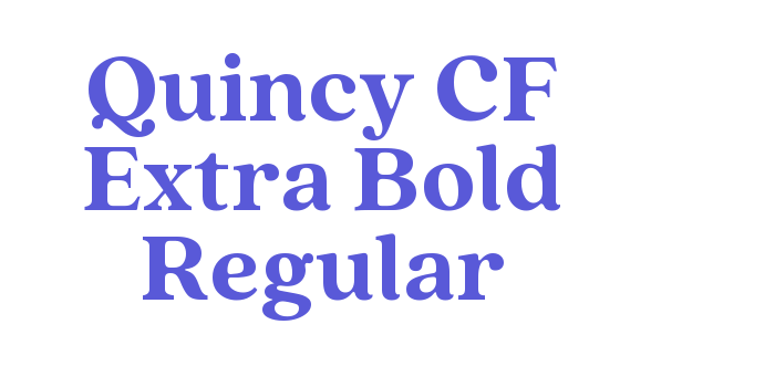 Quincy CF Extra Bold Regular Font Download