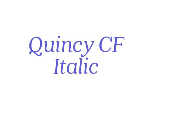 Quincy CF Italic Font