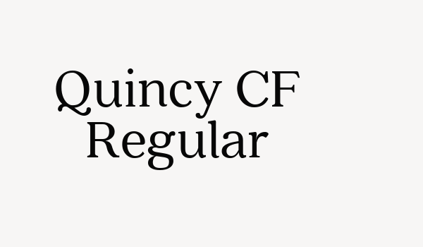 Quincy CF Regular Font