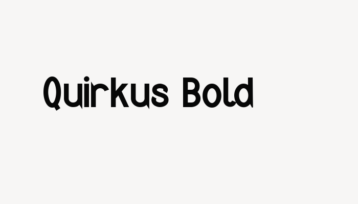 Quirkus Bold font download