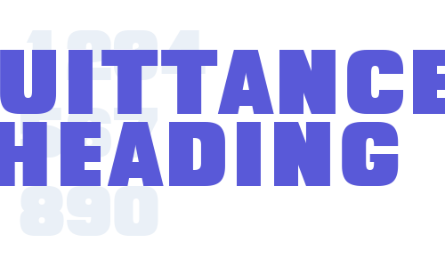 Quittance Heading Font