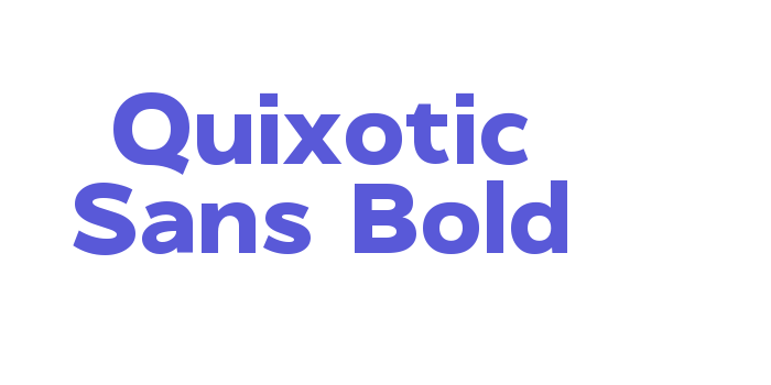 Quixotic Sans Bold Font Download