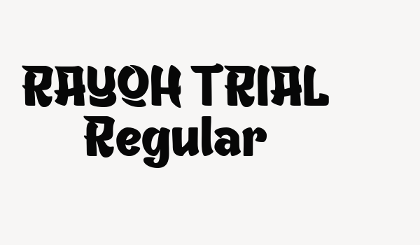 RAYOH TRIAL Regular Font