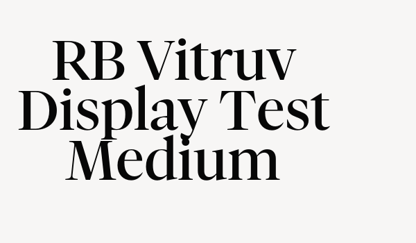 RB Vitruv Display Test Medium Font