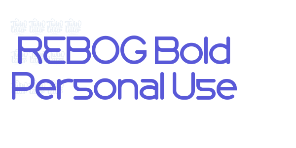 REBOG Bold Personal Use font free