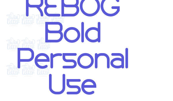 REBOG Bold Personal Use font free