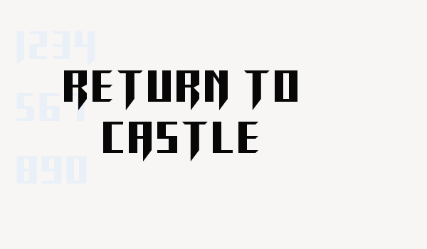 RETURN TO CASTLE Font