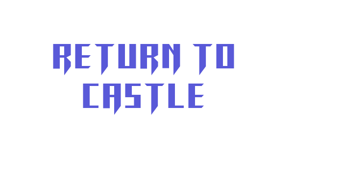 RETURN TO CASTLE Font Download