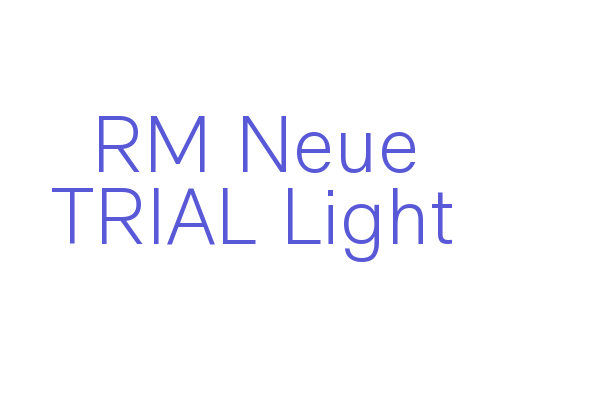 RM Neue TRIAL Light Font