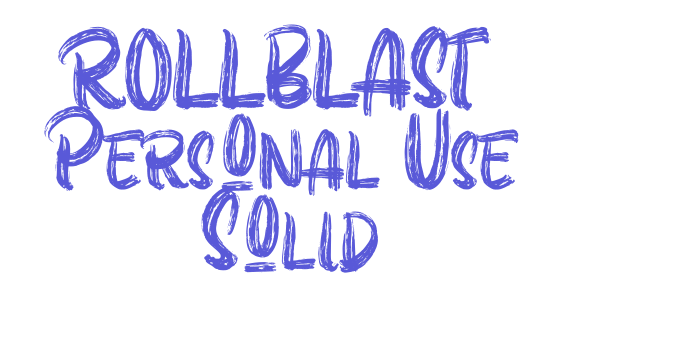 ROLLBLAST Personal Use Solid Font Download