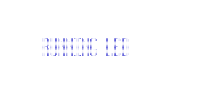 RUNNING LED Font Download