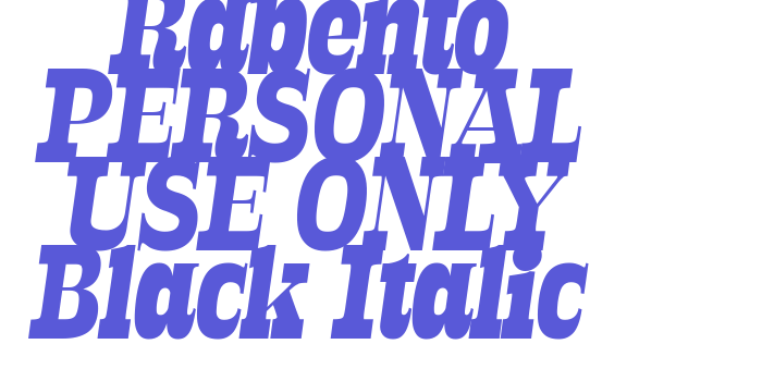 Rabento PERSONAL USE ONLY Black Italic Font Download