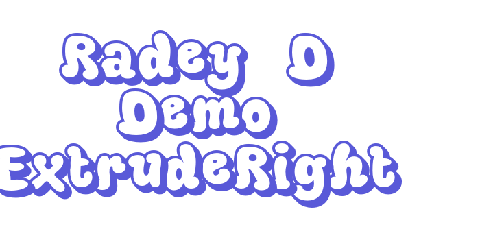 Radey 3D Demo ExtrudeRight Font Download