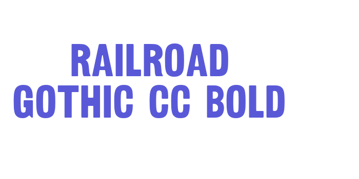 Railroad Gothic CC Bold Font Download