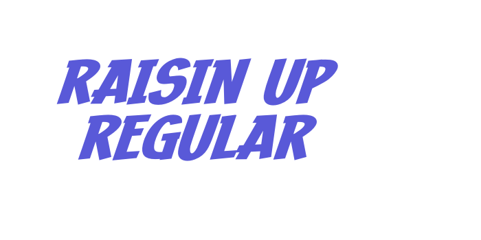 Raisin Up Regular Font Download