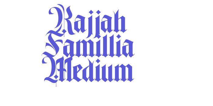 Rajjah Famillia Medium Font Download