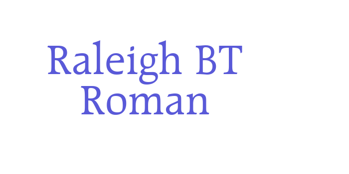 Raleigh BT Roman Font Download