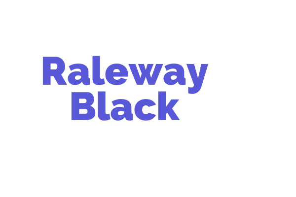 Raleway Black Font