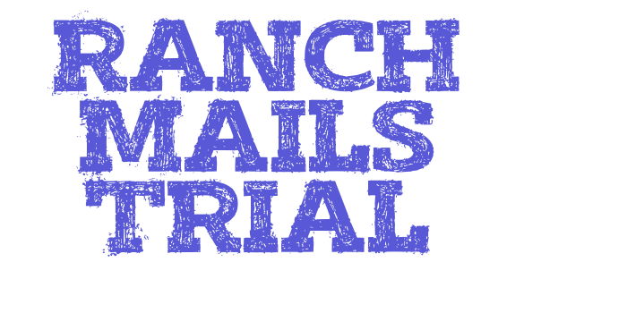 Ranch Mails Trial Font