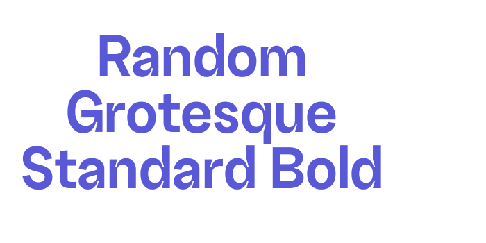 Random Grotesque Standard Bold Font Download