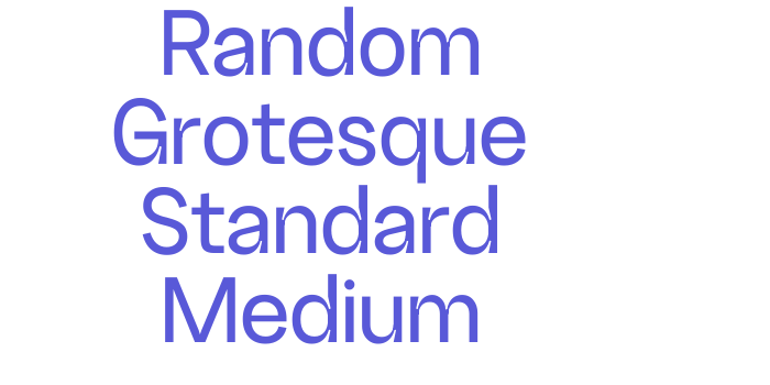 Random Grotesque Standard Medium Font Download