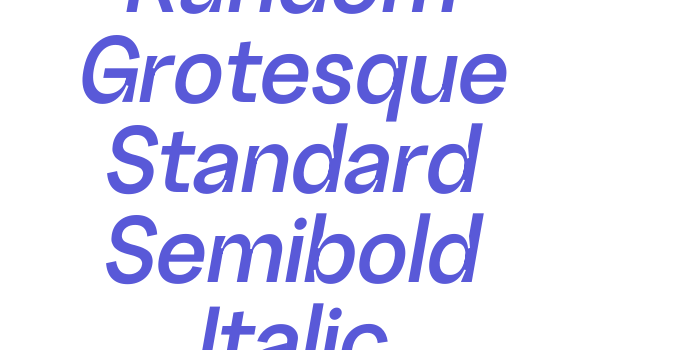 Random Grotesque Standard Semibold Italic Font