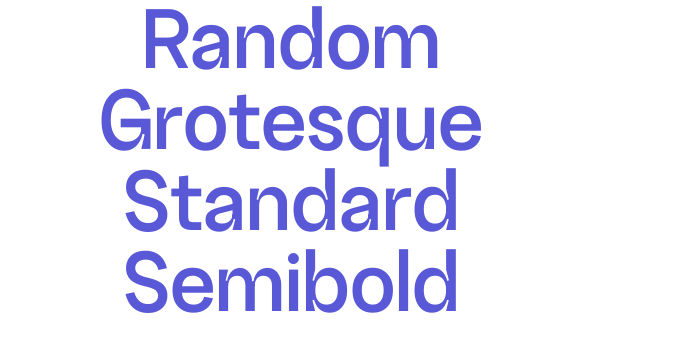 Random Grotesque Standard Semibold Font Download