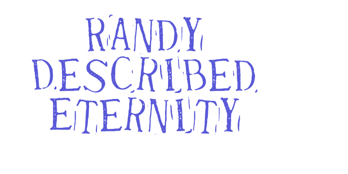 Randy Described Eternity Font Download