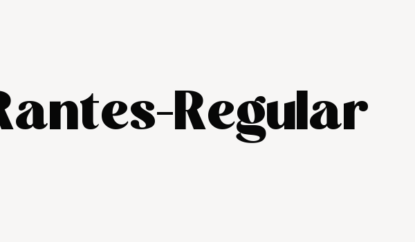 Rantes-Regular Font