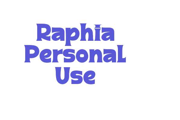 Raphia Personal Use Font