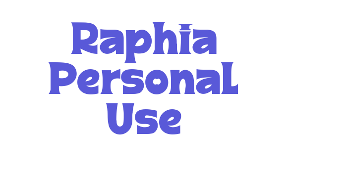 Raphia Personal Use Font Download