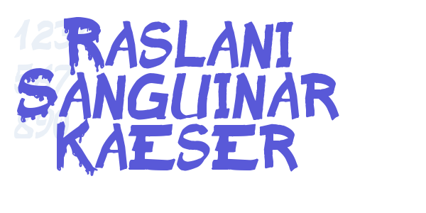 Raslani Sanguinar Kaeser font free