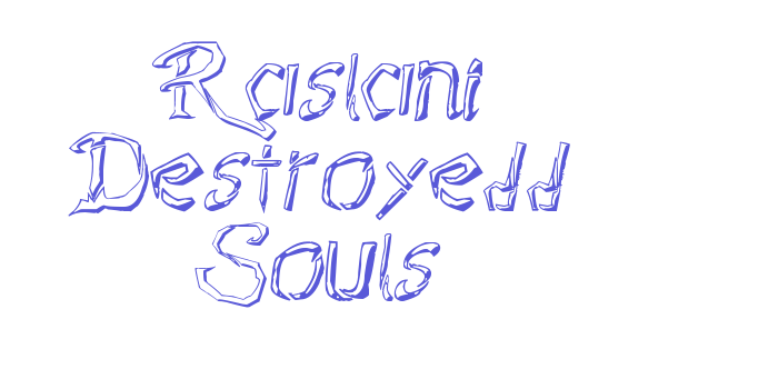 Raslani Destroyedd Souls Font Download