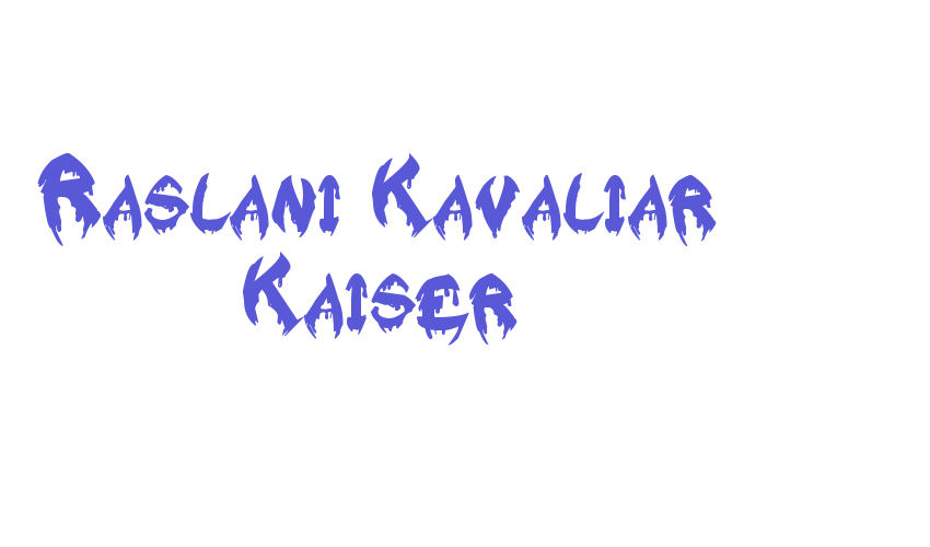 Raslani Kavaliar Kaiser Font Download