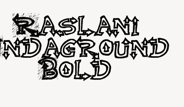 Raslani Undaground Bold Font