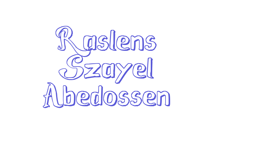 Raslens Szayel Abedossen Font